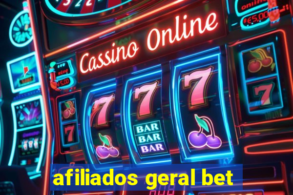 afiliados geral bet